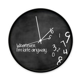 Uhr wie auch immer ich bin zu spät schwarz schwarz/weiß 40cm